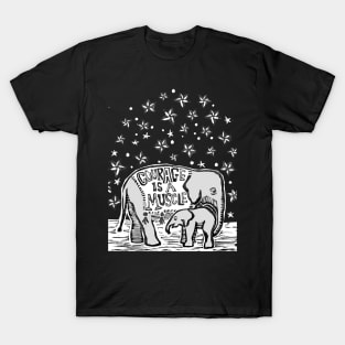 Courage is a Muscle Elephant T-Shirt